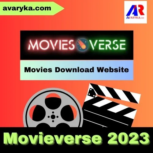 Movieverse 2023 – Download Bollywood Movies, Web Series, and Entertainment